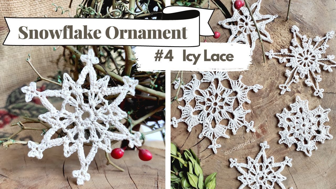 How to Crochet Easy Snowflake Ornament | #4 Icy Lace