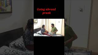 Going abroad prank punita_life funny shorts funnyvideo entertainment