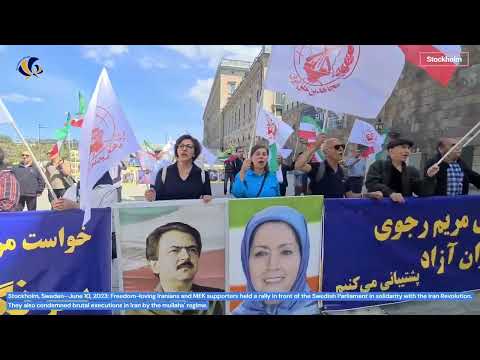 Stockholm—June 10, 2023: MEK supporters held a rally in solidarity with the Iran Revolution.