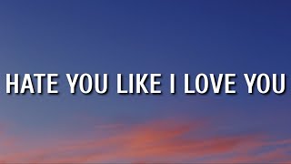 Granger Smith - Hate You Like I Love You (Lyrics)