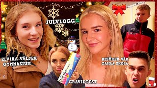 JULVLOGG🎄🎁✨ GRAVIDTEST   Elvira väljer gymnasium & vi besöker vår gamla skola 🎄✨🎁