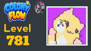 Colony flow level 781  solution and walkthrough  Update