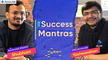 Shubham Sharma In conversation with Yashwardhan Burad, CEO AccioJob | Success Mantra