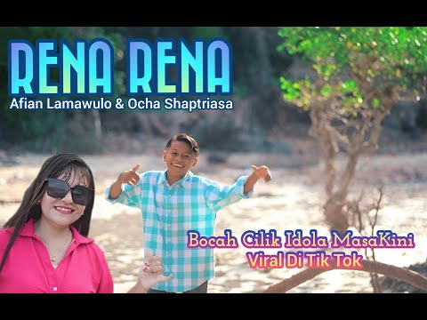 Afian Lamawulo || RENA RENA || Ft Ocha Shaptriasa || COVER Lagu Disco Dangdut Viral Tik Tok 2022