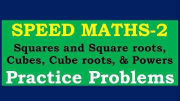 Square root, Cube root, and Powers Tricks: Aptitude Test Questions and Answers with Solutions