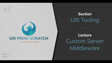 3.3 UI5 Tooling | Custom Server Middleware