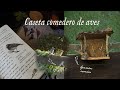 Hago un comedero para los pájaros de mi jardín