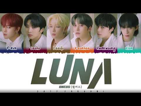 ONEUS  - 'LUNA' (월하미인) (月下美人 : LUNA) Lyrics [Color Coded_Han_Rom_Eng]