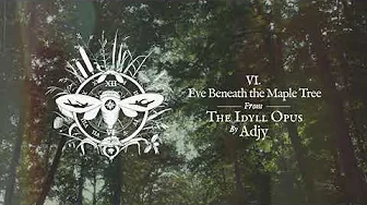 Adjy - "Eve Beneath the Maple Tree" (Official Audio) Adjy - "Eve Beneath the Maple Tree" (Official Audio)