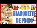 ❤️ BLANQUETTE DE POLLO 🐔 (CON CREMA DE CHAMPIÑONES) 2019