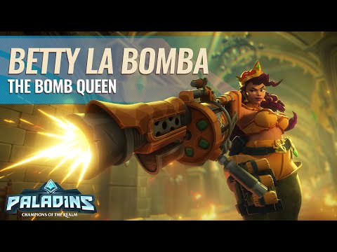 Paladins – Champion Teaser | Betty la Bomba, The Bomb Queen