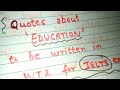 IELTS WRITING|| USEFUL LINES TO WRITE IN ESSAY ABOUT EDUCATION||  IMPORTANT QUOTES ON EDUCATION