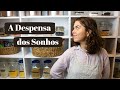 TOUR DA DESPENSA DOS MEUS SONHOS | MARINA MORAIS