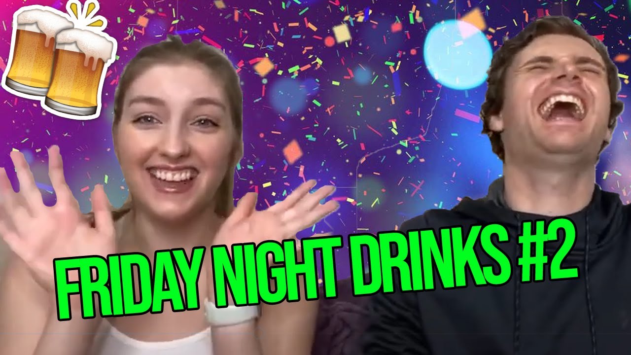 Best of Friday Night Drinks #2 - YouTube