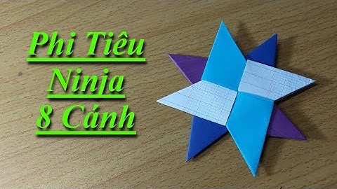 How To Make a Paper Ninja Star.Gấp Phi Tiêu Ninja 8 Cánh