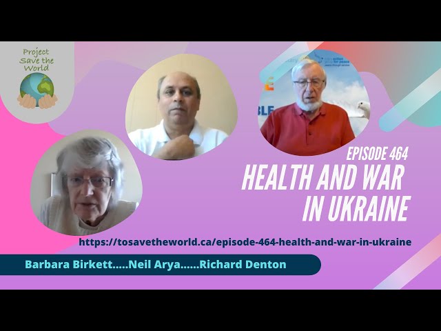 Episode 464 Health and War in Ukraine