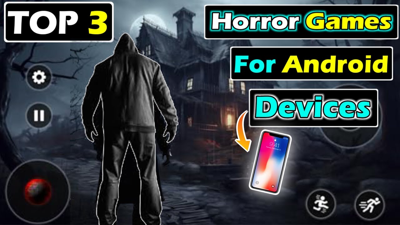 Top 3 Best Horror Games For Android | Best Online Horror Games 2024 ...