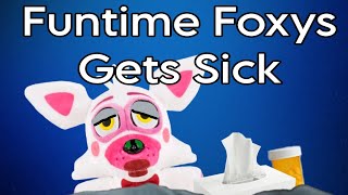 Fnaf Plush - Funtime Foxy Gets Sick