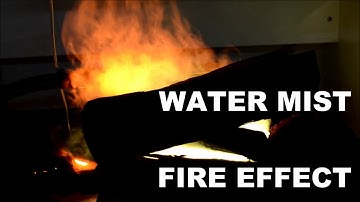 Water Mist Fire Effect
