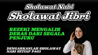 SHOLAWAT VIRAL TRRBARU 2025 | SHOLWAT JIBRIL |  REZEKI MENGALIR DERAS | SHOLAWAT PENGANTAR TIDUR