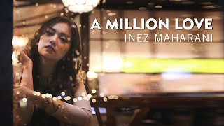 A Million Love by Inez Maharani (Official Music Video)
