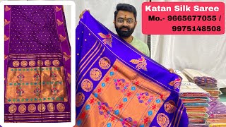 Katan Silk Saree Mo.- 9665677055 9975148508 All India Shipping Book Fast