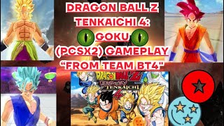 DRAGON BALL Z TENKAICHI 4:GOKU(PCSX2)GAMEPLAY FROM TEAM BT4 #tenkaichi4 #pcgameplay #pcgaming #pcsx2