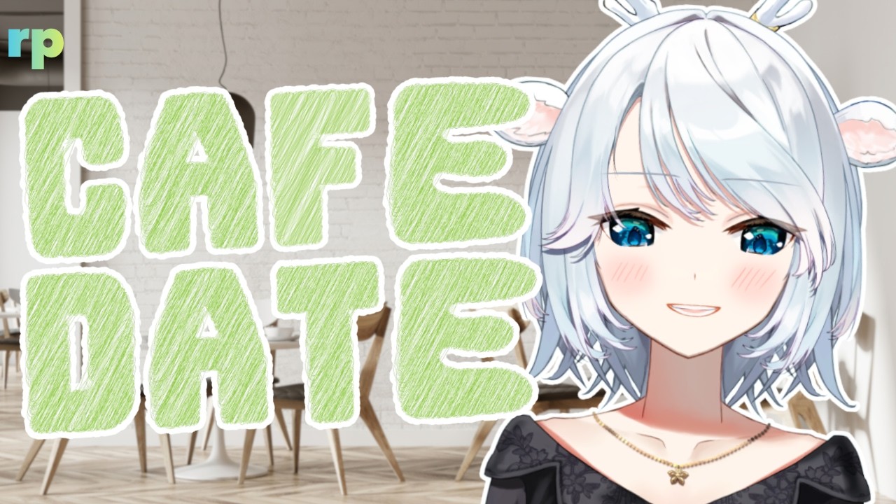 【RP】Cafe Date / カフェデート ☕️【白鹿いおり Phase Connect】