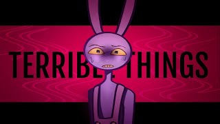 Terrible things | jax angst | animation meme?