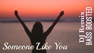 Someone Like You | DJ Slow Remix | Full Bass