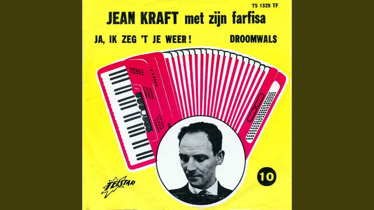 Ja, Ik Zeg 't Je Weer