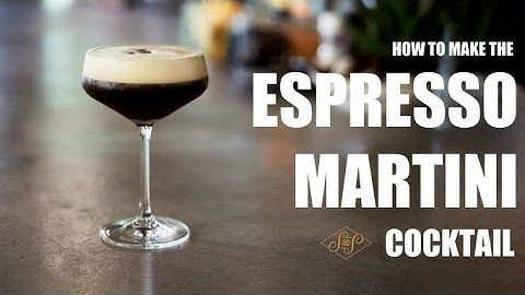 How to make the Best Espresso Martini | The 