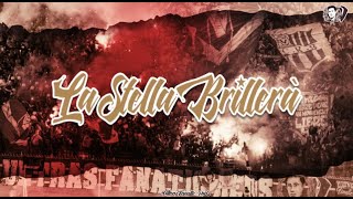 Ultras Fanatic Reds - La Banda Loca La Stella Brillerà