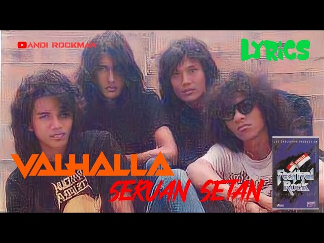 VALHALLA - Seruan Setan (1991) lyrics [Finalis Festival Rock Indonesia Ke 6] class=