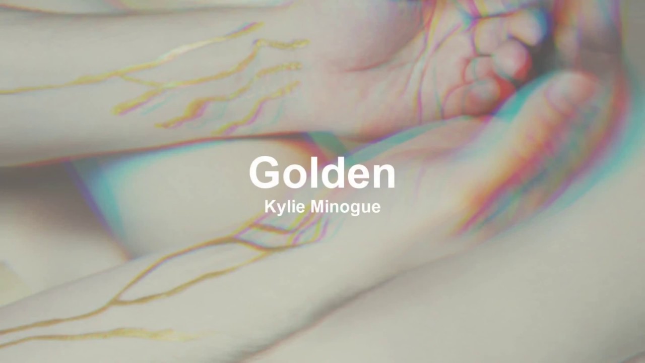 Kylie Minogue - Golden (Lyrics) - YouTube