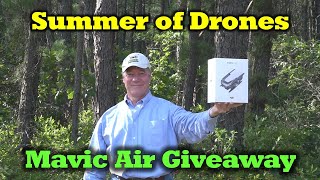 Summer of Drones - Mavic Air Giveaway