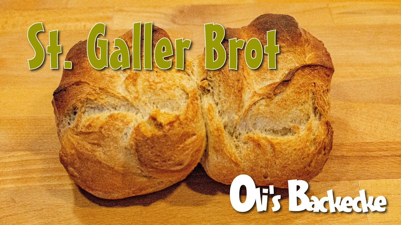 St Galler Brot Youtube 