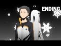 Rezero starting life in another world  ending 1