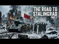 The Road to Stalingrad: Heroes and Tragedies of the Eastern Front | Part 2