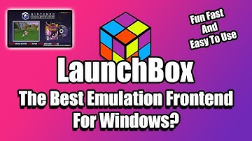 The Best Emulation Frontend For Windows? - LaunchBox / Big Box