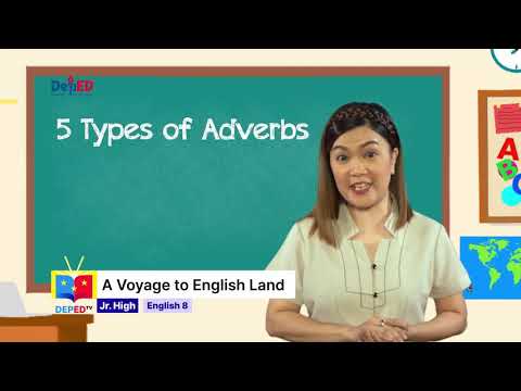 Grade 8 ENGLISH QUARTER 1 EPISODE 13 (Q1 EP13): Adverbs