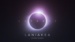 Notan Nigres - Laniakea | Expanse LP (Audio)