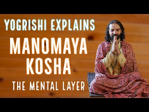 Video: Kas ir Manomaya Kosha?