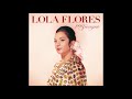 Lola Flores - Dejándonos La Piel (Con Rocío Jurado)