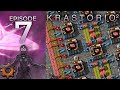 Krastorio reconstruction  ep 7