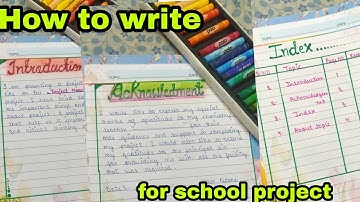 How to write Acknowledgement ,index , Introduction for project file
