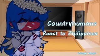 Countryhumans react to Philippines(+ vines)