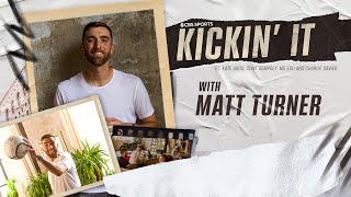 Matt Turner Opens Up on USMNT & Gregg Berhalter | CBS SPORTS KICKIN' IT | Episode 3