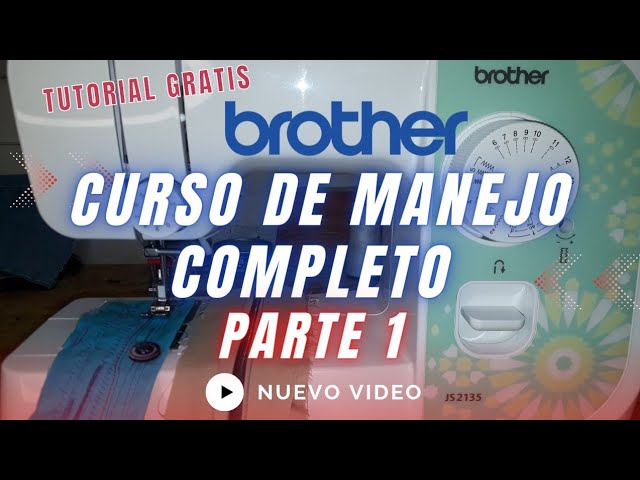 Cómo usar la máquina Brother XL2800  PARTE 1 - Enhebrado y puntadas  básicas 