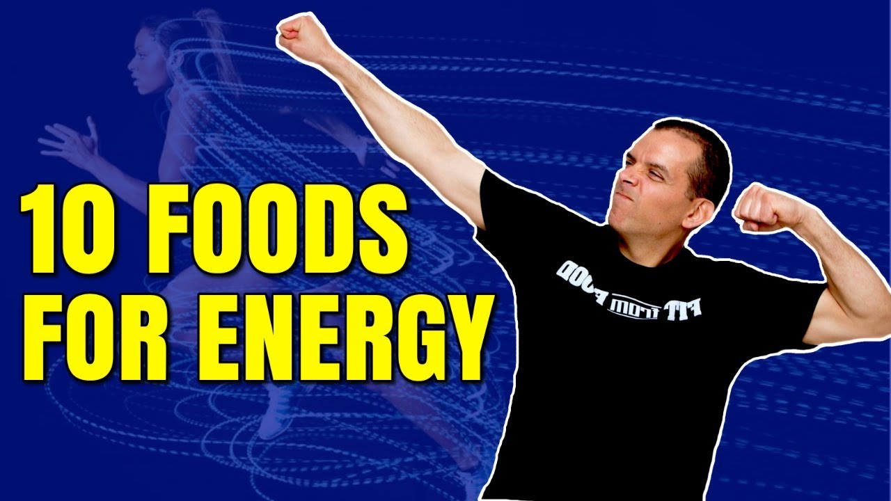 10 Foods for Long Lasting Energy / Healthy Hacks YouTube